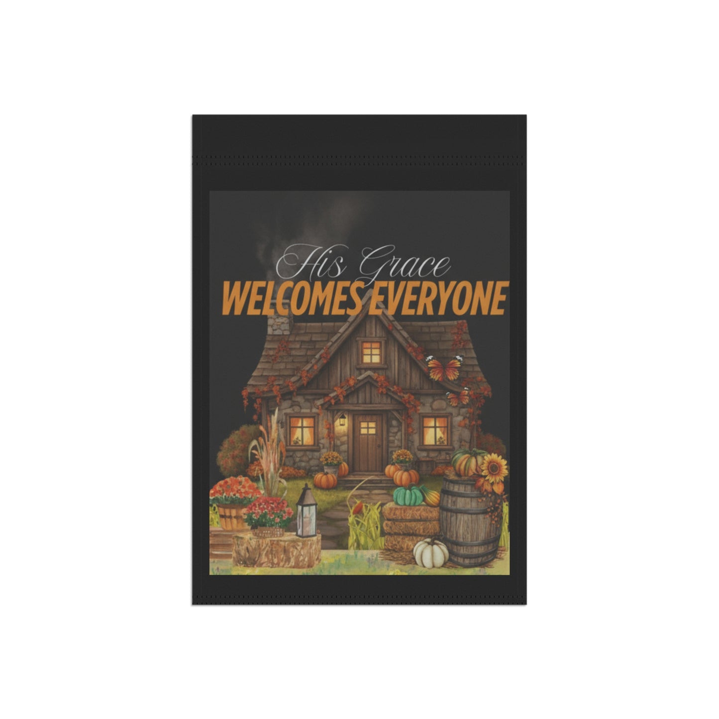 His Grace Welcomes Everyone, Fall Cottage Design