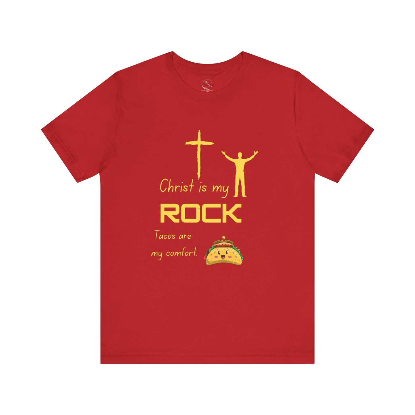 Christ Is My Rock, Tacos Are My Comfort – Faith-Filled Fun Design, Gift for Believers, Casual Everyday Wear, Family Gatherings