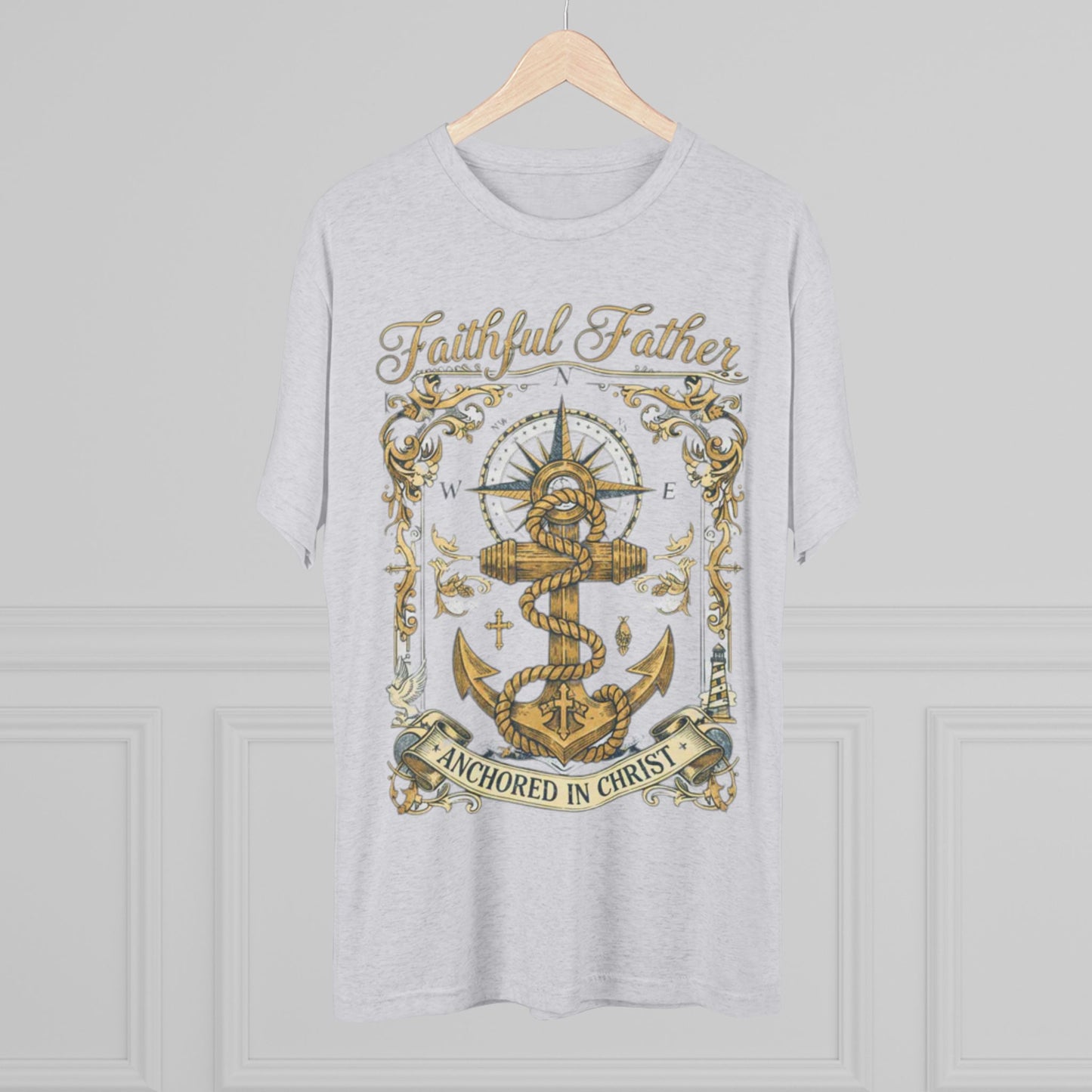 Faithful Father T‑Shirt — Anchored in Christ Nautical Christian Tee