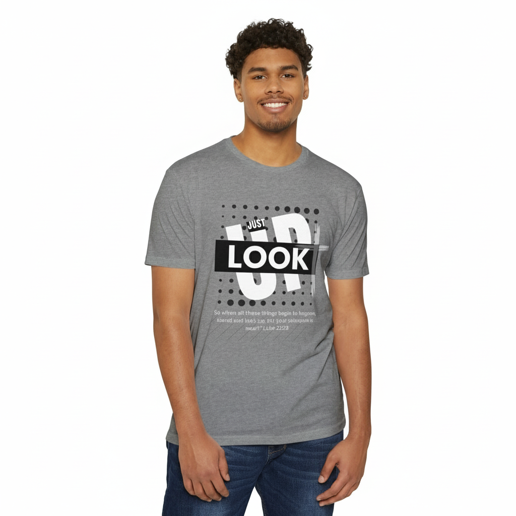 Look up for your redemption is near - Jersey T-shirt
