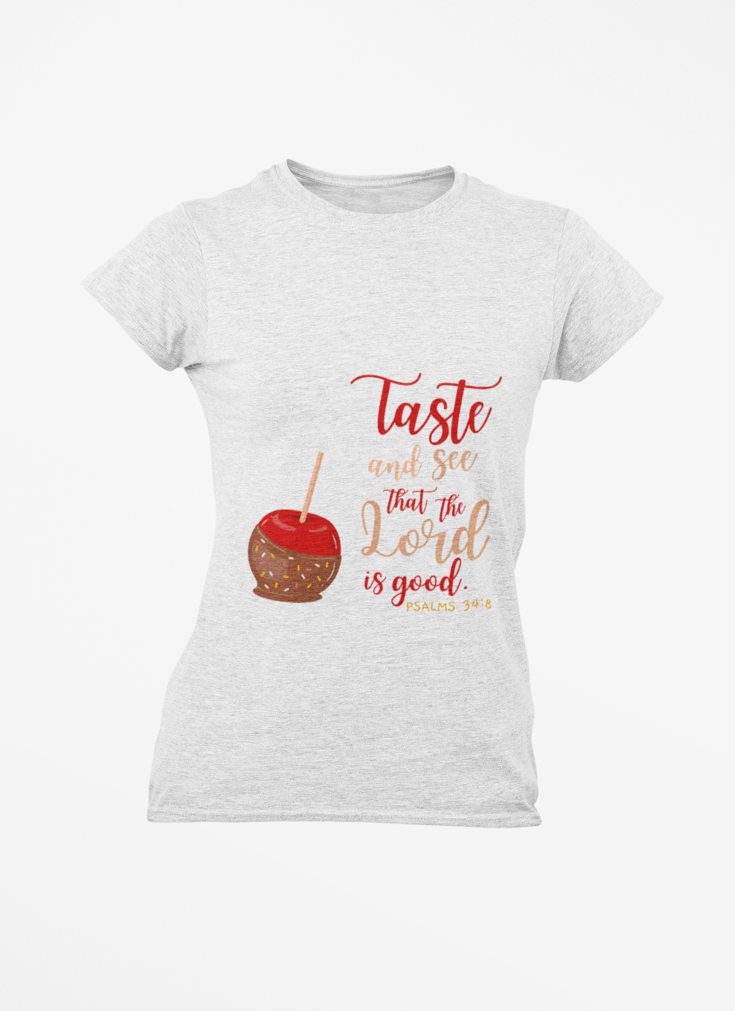 Taste & See That the Lord Is Good T-Shirt | Psalms 34:8 Christian Apparel