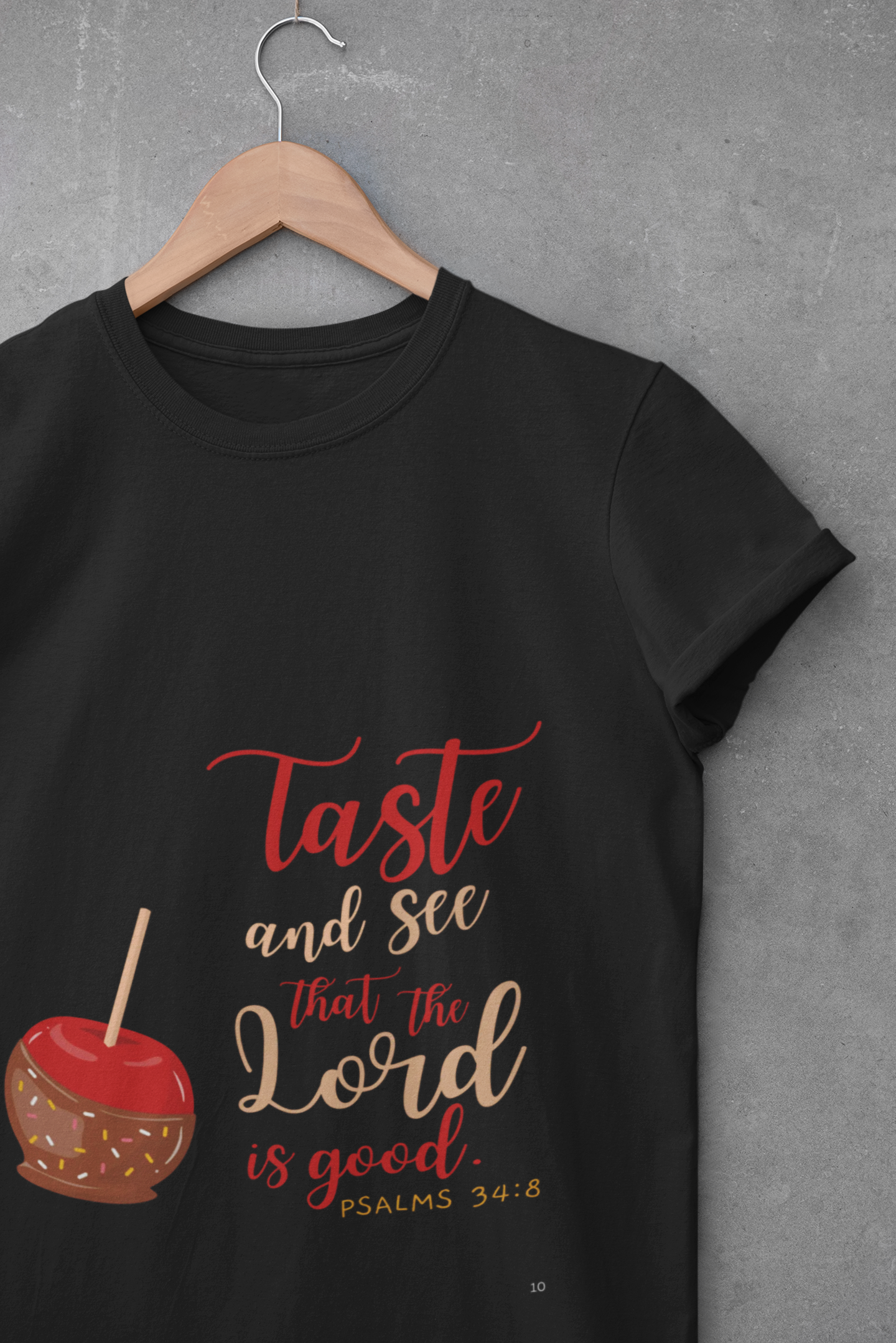 Taste & See That the Lord Is Good T-Shirt | Psalms 34:8 Christian Apparel