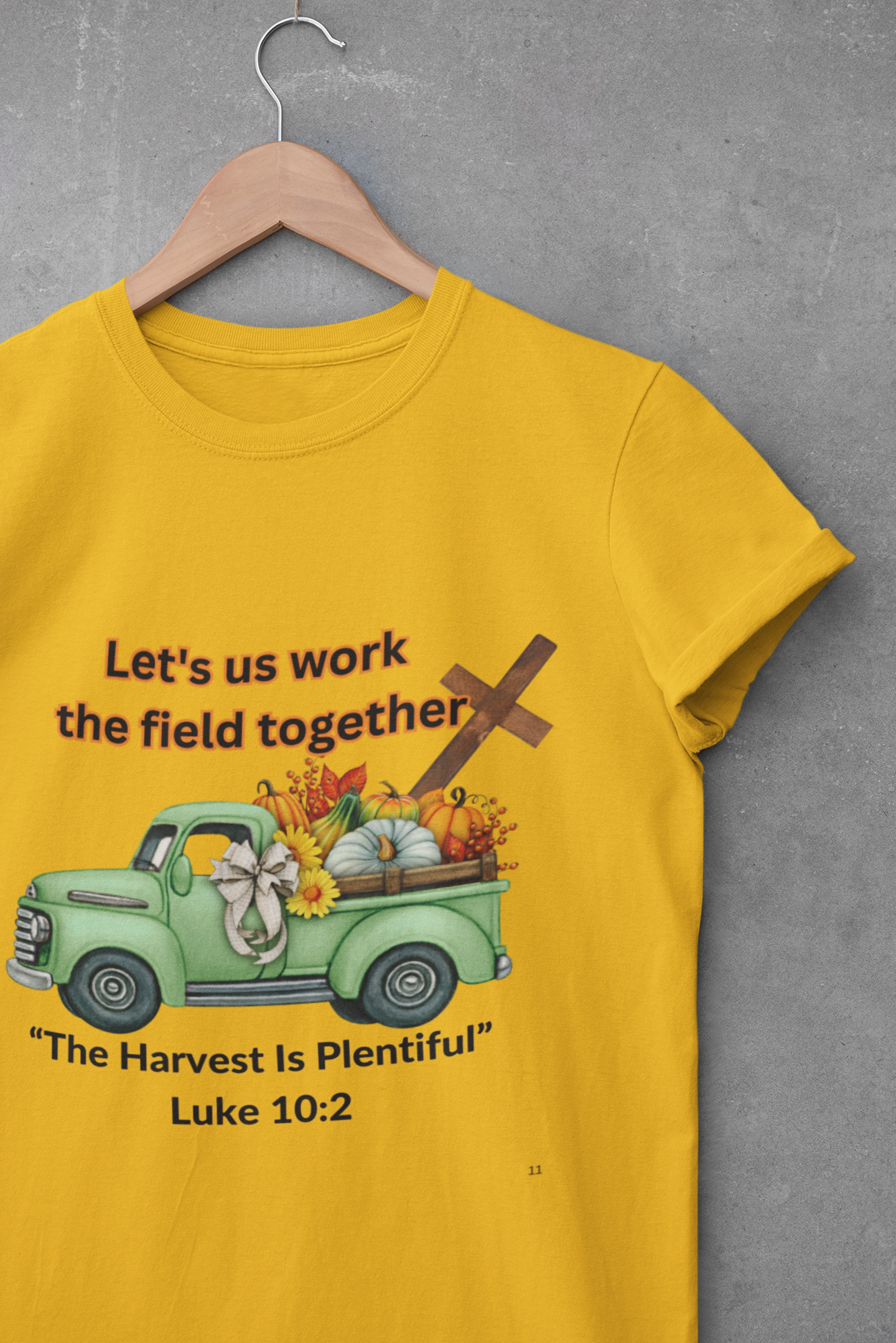 š¾ āLet Us Work the Field Togetherā Harvest Tee Faith in Action. Comfort in Every Thread.