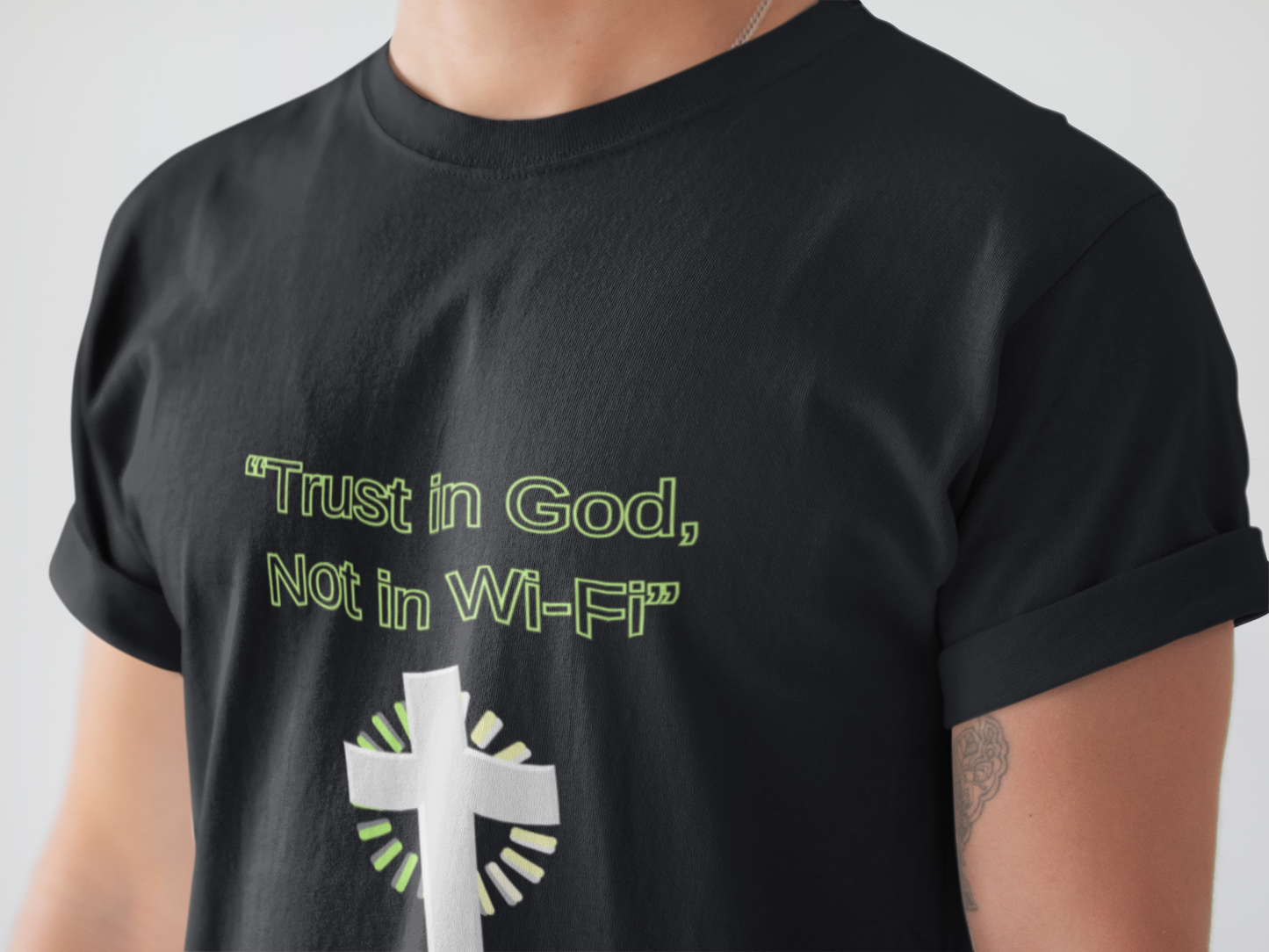 Trust in God Not Wifi Unisex T-shirt
