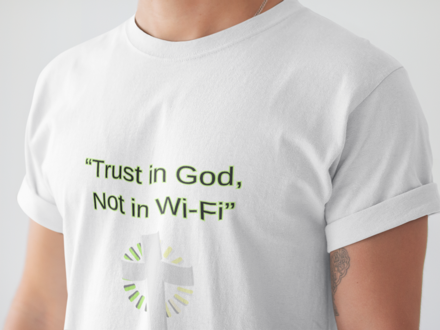 Trust in God Not Wifi Unisex T-shirt
