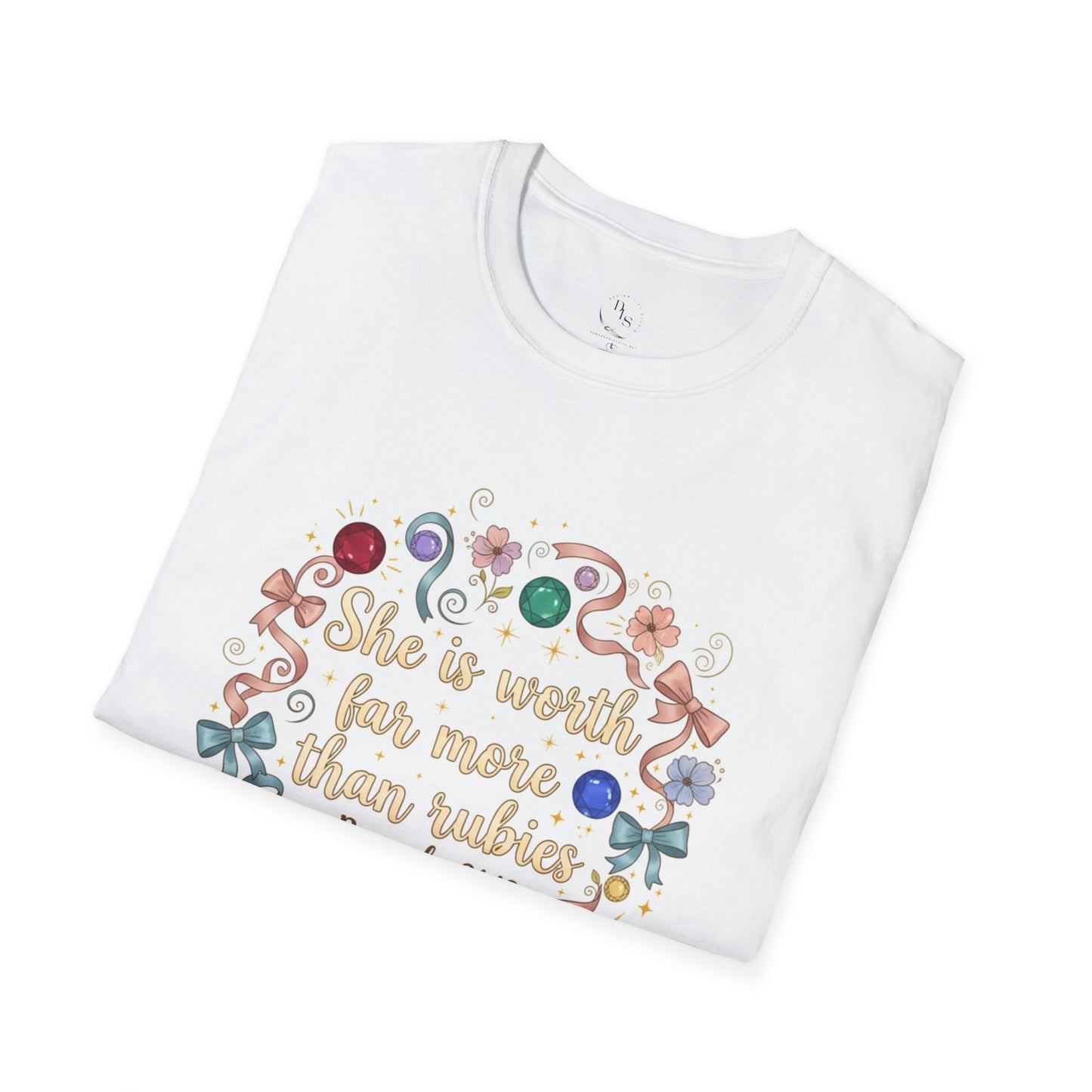 Women Are Worth Far More Than Rubies Proverbs 31:10 Floral T-Shirt