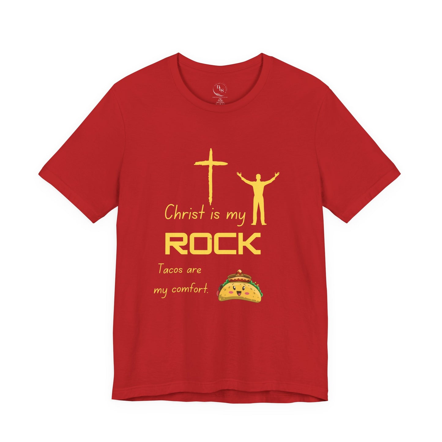 Christ Is My Rock, Tacos Are My Comfort – Faith-Filled Fun Design, Gift for Believers, Casual Everyday Wear, Family Gatherings