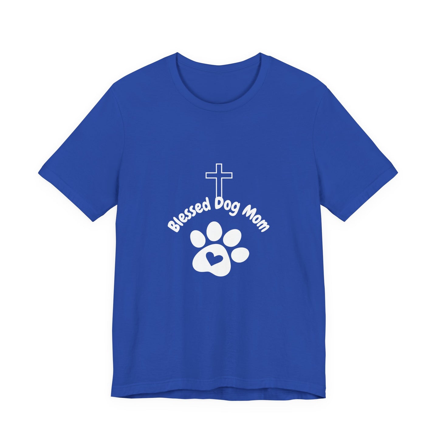 Blessed Dog Mom Tee - Perfect Gift for Pet Lovers, Christian Dog Moms, Casual Wear, Dog Themed Tee, Birthday Gift Idea