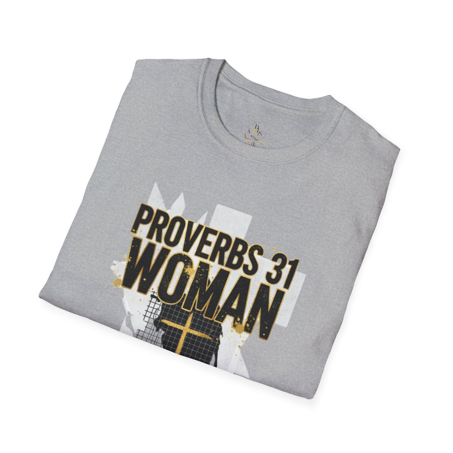 Proverbs 31 Woman T-Shirt — Christian Faith Inspirational Tee