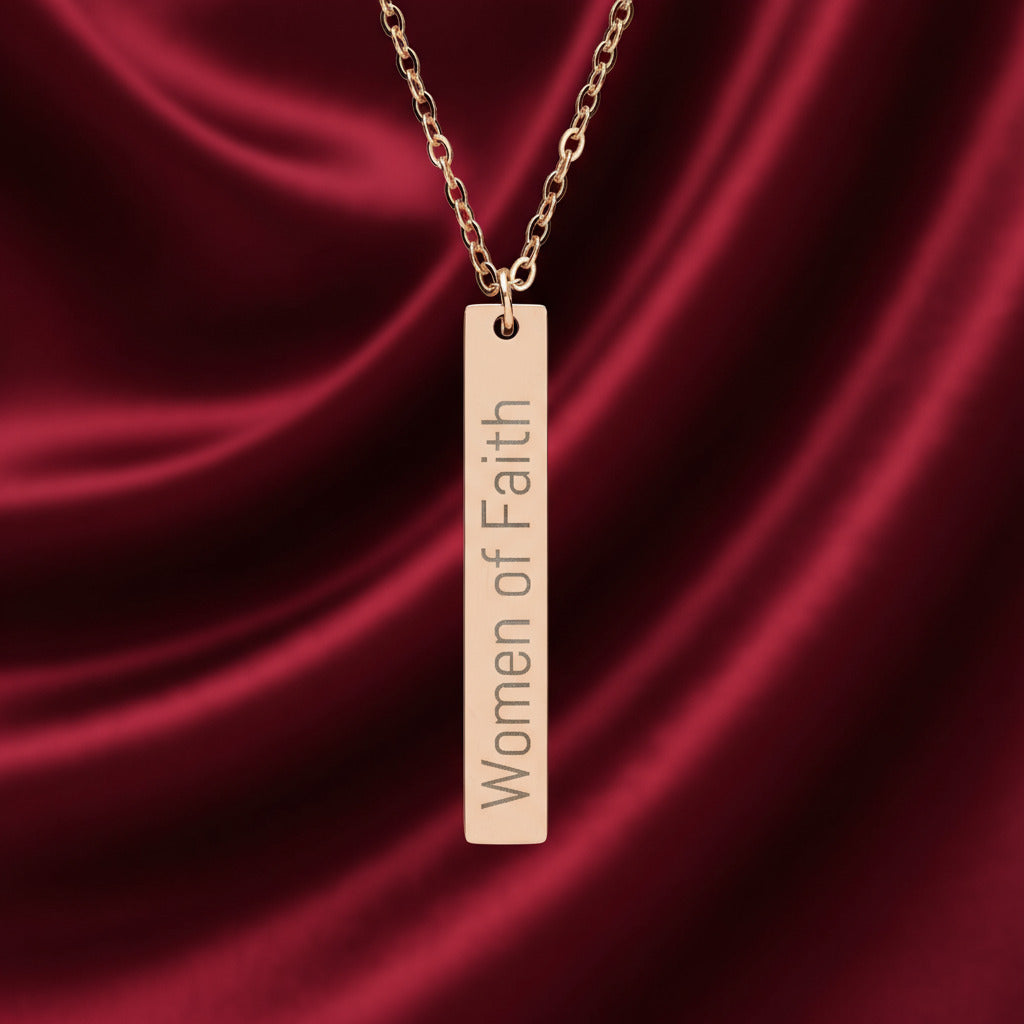Engraved Vertical Bar Necklace - Women of Faith | Inspirational Jewelry for Empowerment