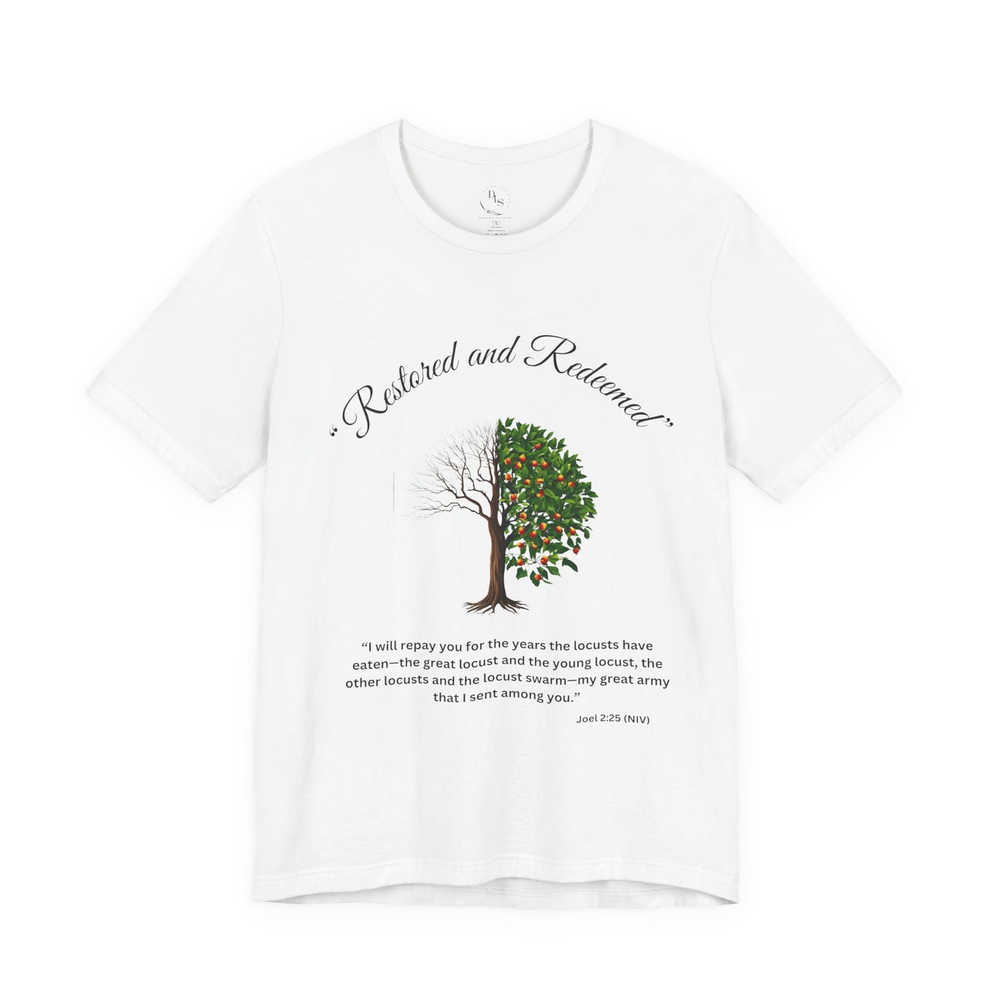 He restores what the locus have eaten - Short Sleeve Tee