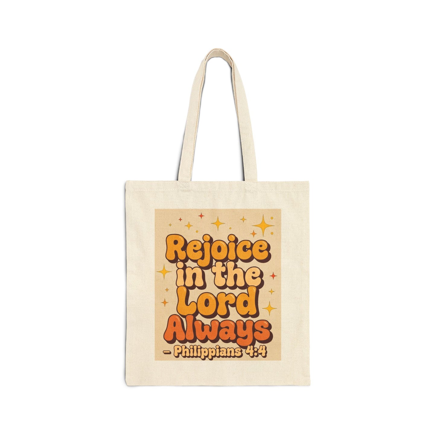 Tote Bag — "Rejoice in the Lord Always" Philippians 4:4 Christian Canvas Tote