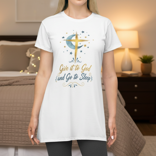Christian Nightwear T-Shirt Dress - "Give it to God and Go to Sleep"