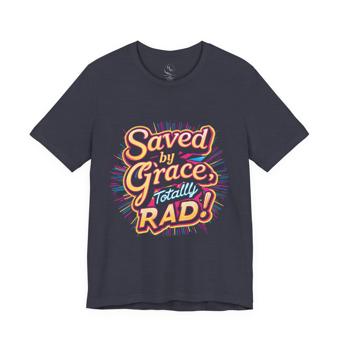 Saved by Grace Totally Rad. Jersey Short Sleeve Tee