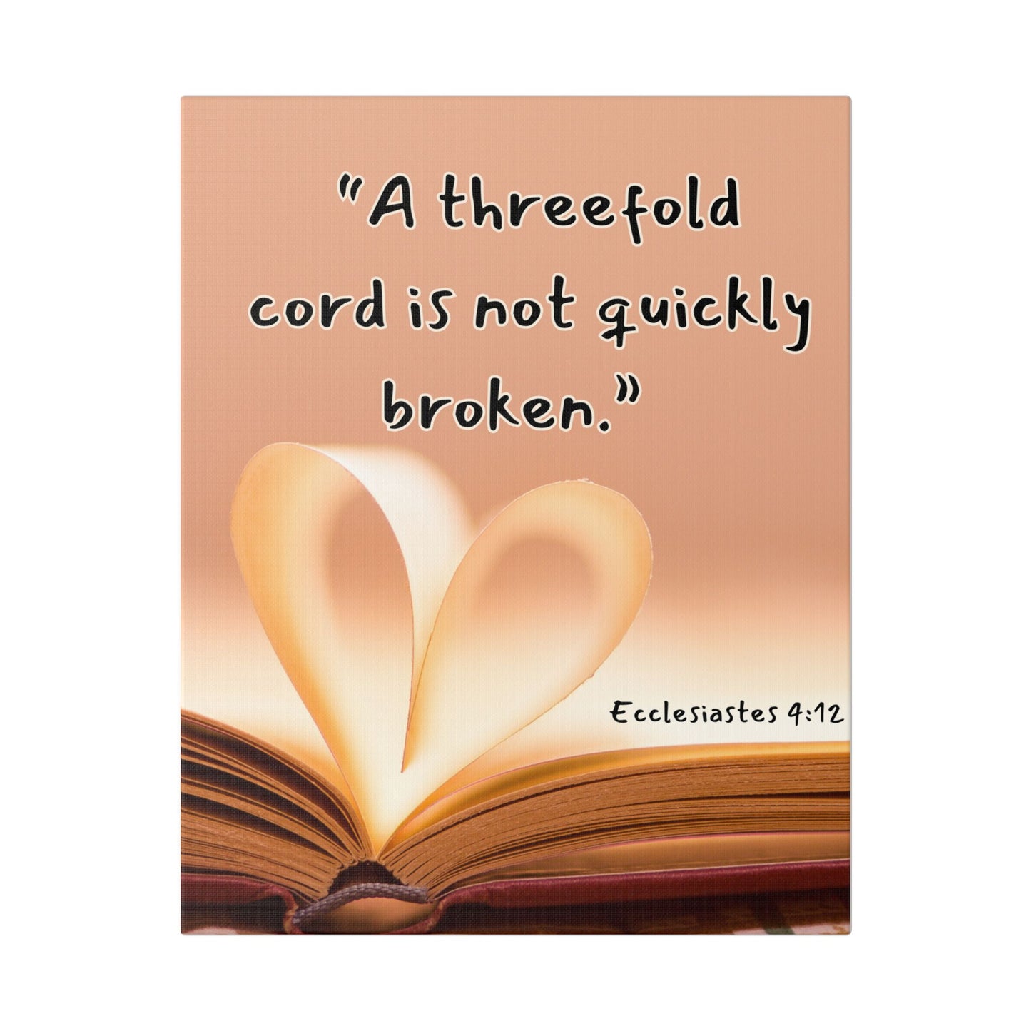 Ecclesiastes 4:12 Canvas - “A Threefold Cord Is Not Quickly Broken” Inspirational Wall Art