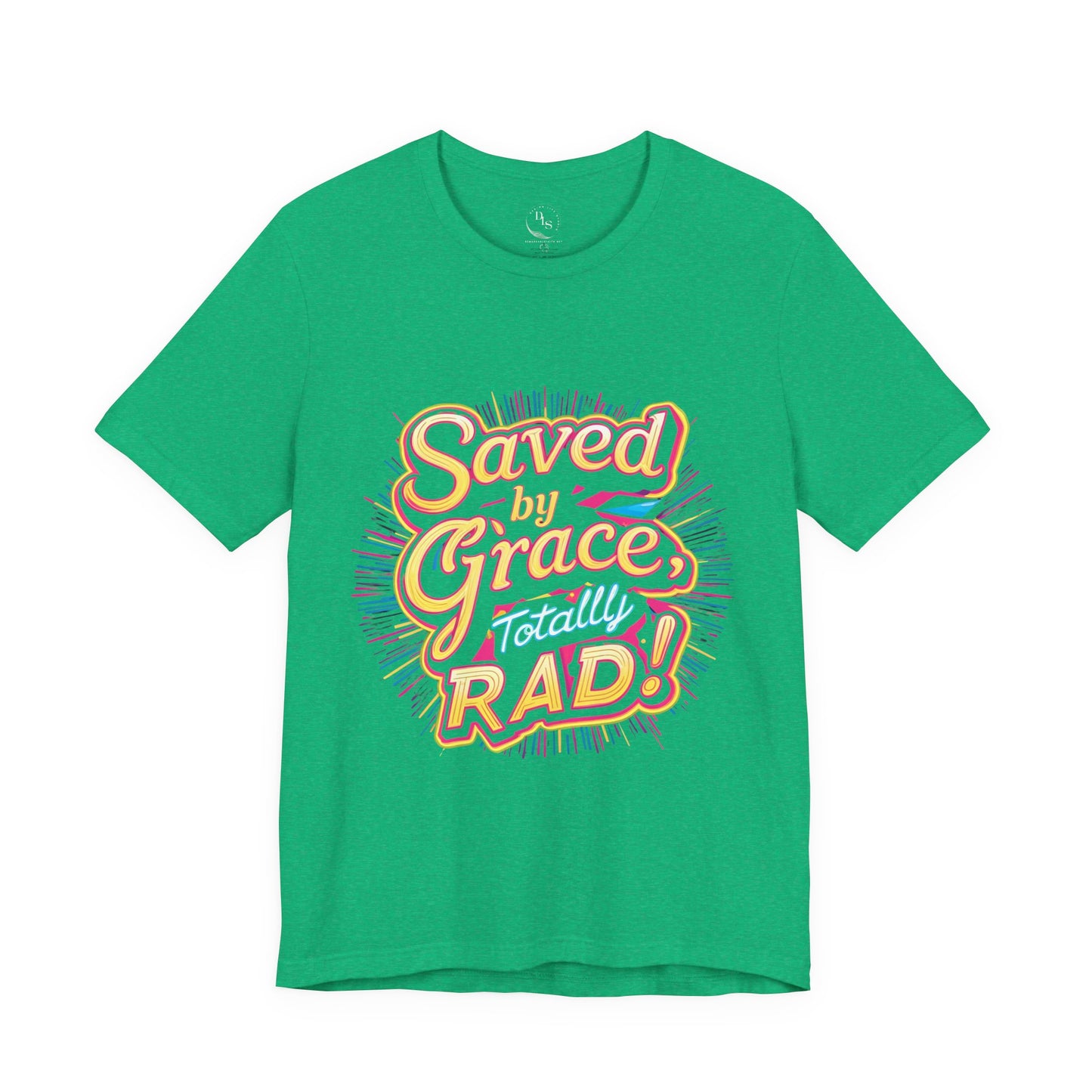 Saved by Grace Totally Rad. Jersey Short Sleeve Tee