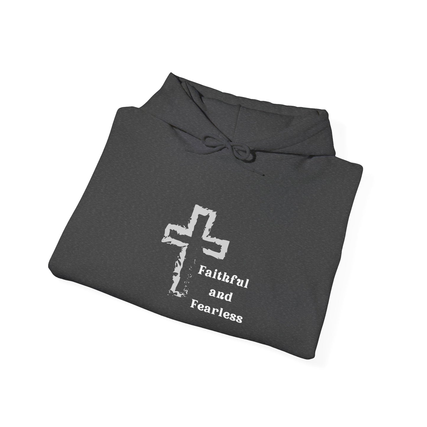 Faithful and Fearless Hoodie™ Hooded Sweatshirt