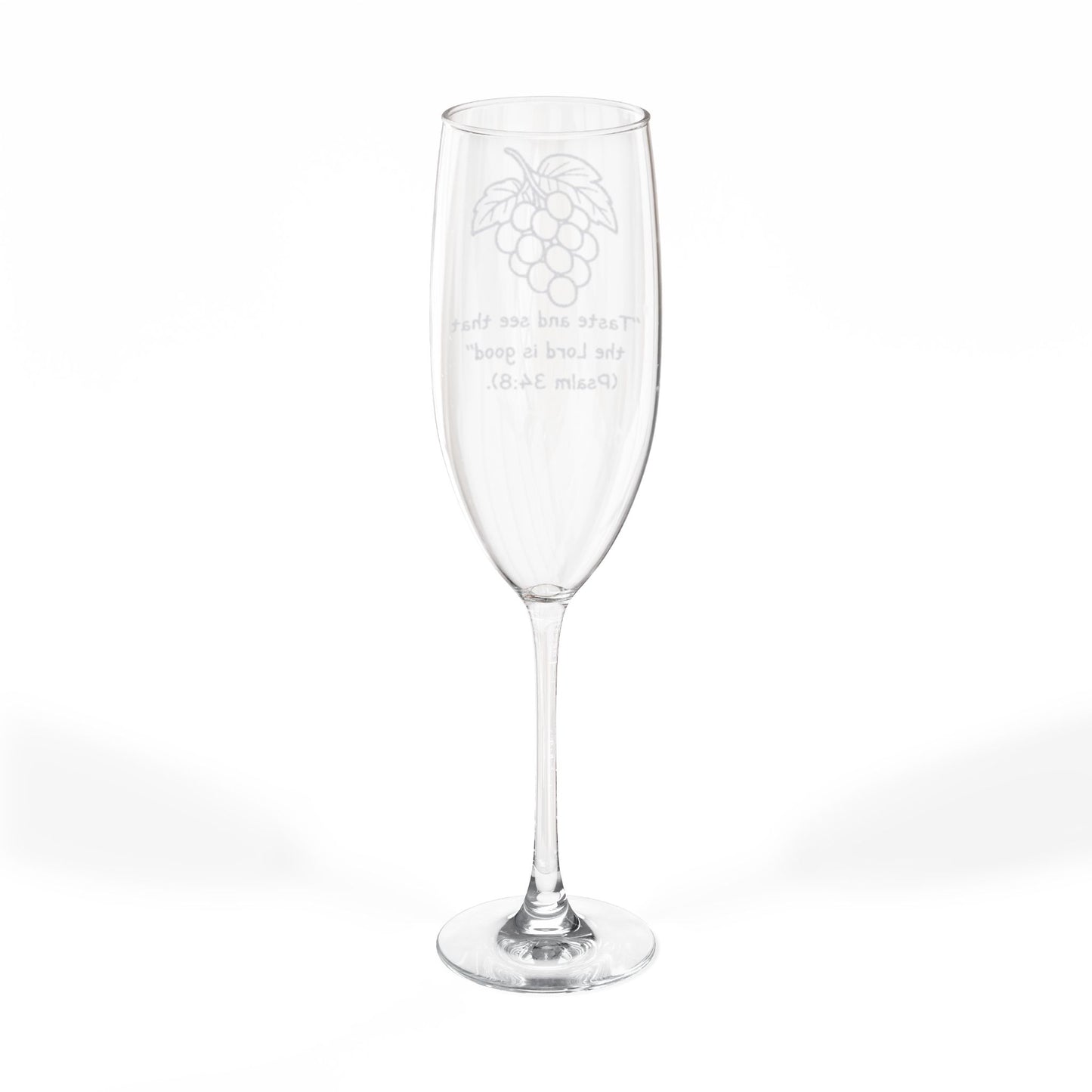 Taste and see that the Lord is good. Engraved 8oz Champagne Flute — Vine & Scripture Toast Glass