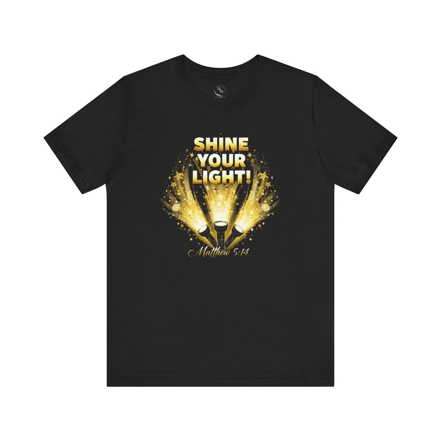 Shine your light -  Short Sleeve Tee