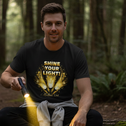 Shine your light -  Short Sleeve Tee