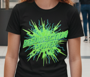 Resurrection Power T-Shirt — Neon Green Explosion Christian Graphic Tee
