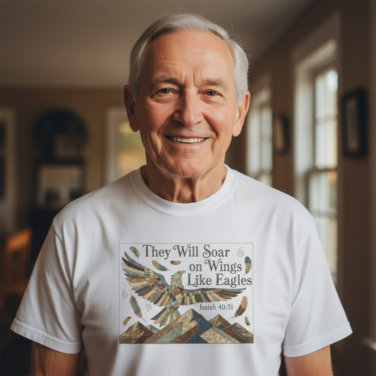 Eagles Wings T-Shirt — "They Will Soar on Wings Like Eagles" Isaiah 40:31 Christian Tee