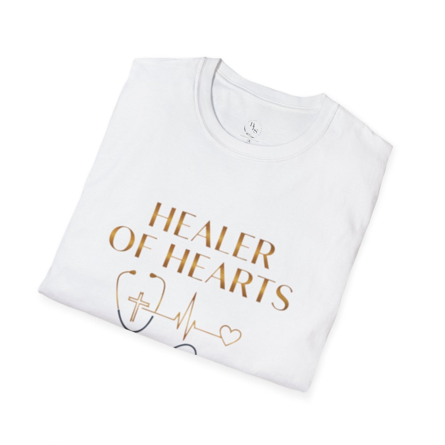 Healer of Hearts T-Shirt — Stethoscope Nurse Doctor Appreciation Tee