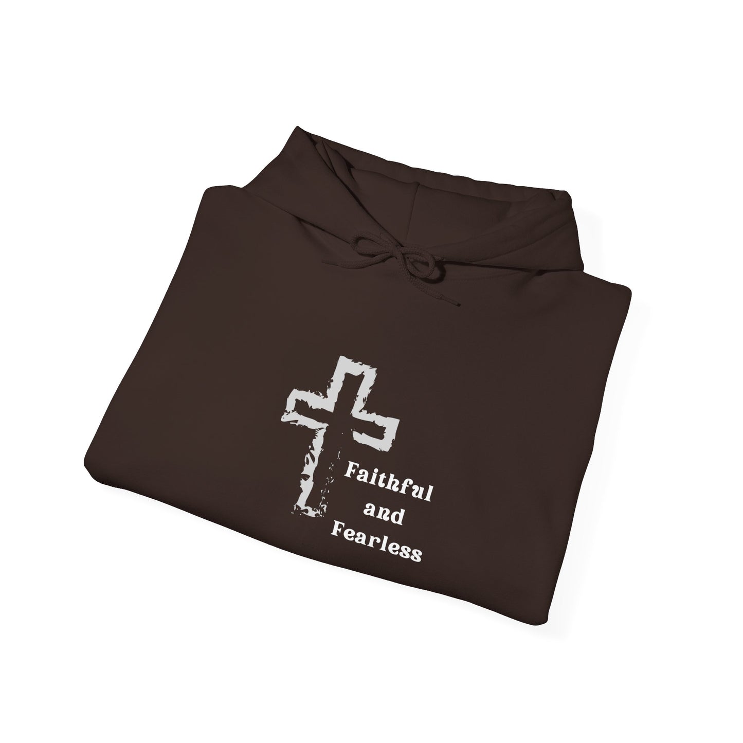 Faithful and Fearless Hoodie™ Hooded Sweatshirt