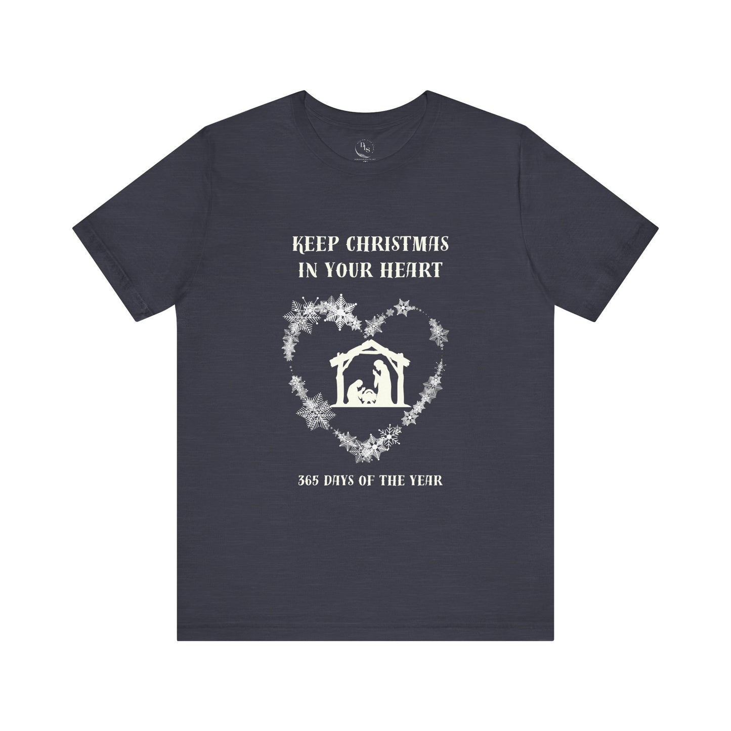 Keep Christmas in your Heart 365 Days a Year.  Jersey Short Sleeve Tee
