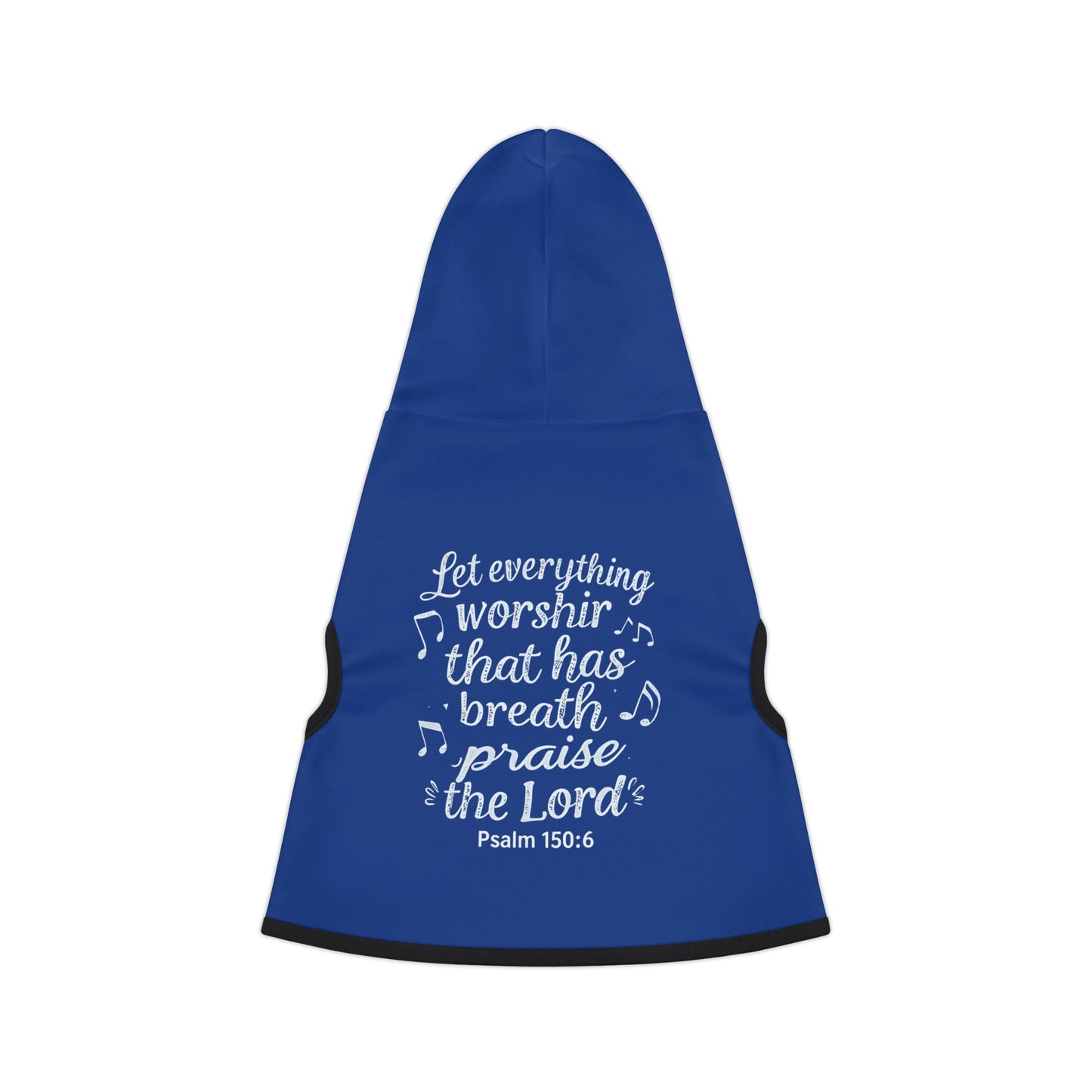Pet Hoodie — 'Let everything that has breath praise the Lord' Christian Dog Hoodie