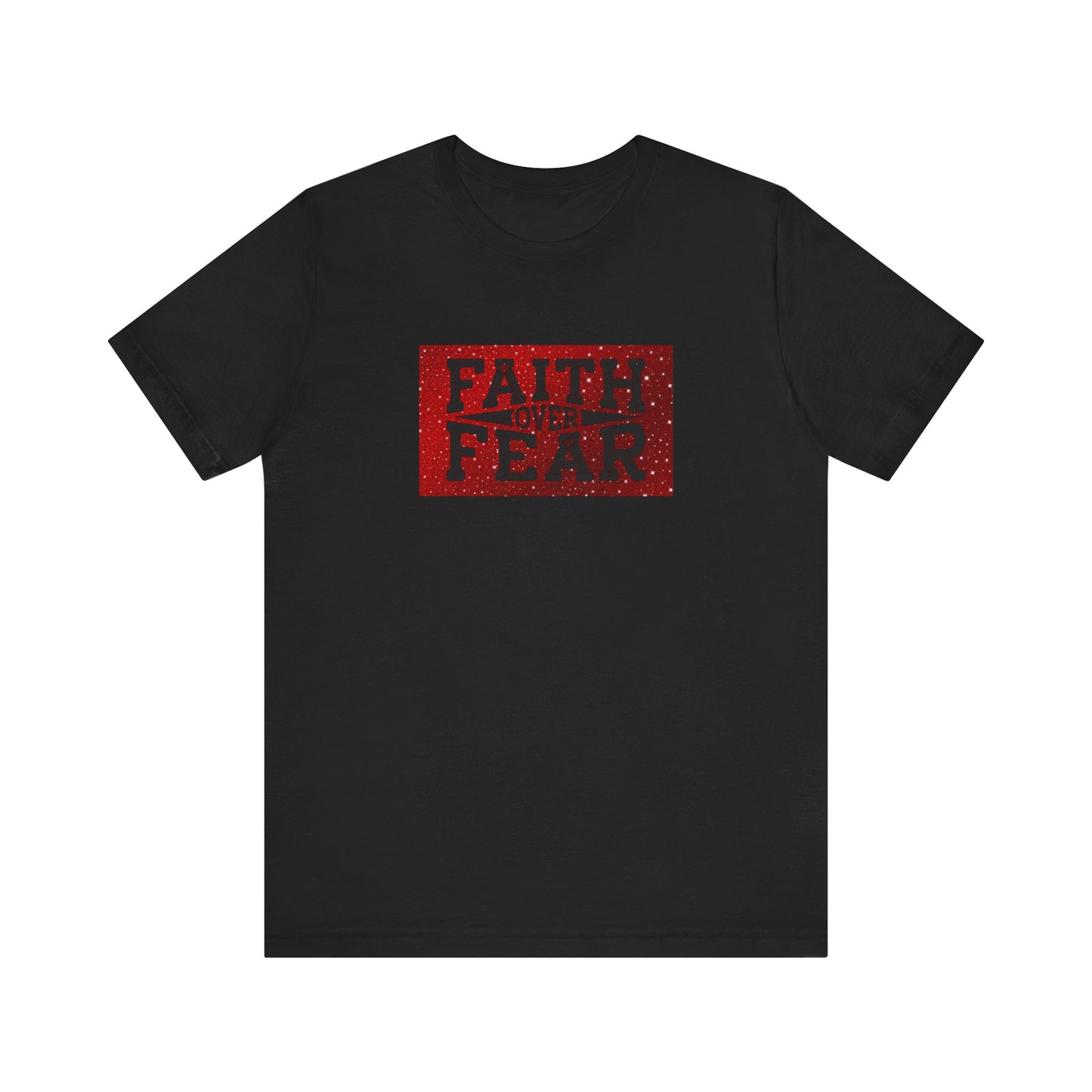 Face Over Fear  Short Sleeve Tee