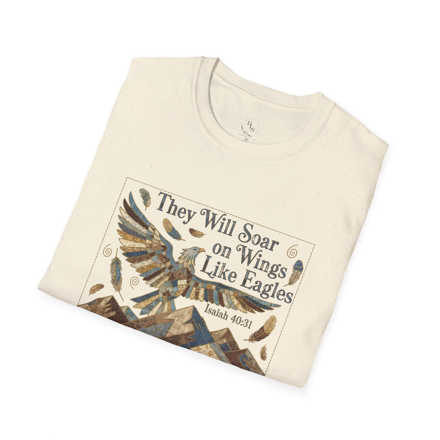 Eagles Wings T-Shirt — "They Will Soar on Wings Like Eagles" Isaiah 40:31 Christian Tee