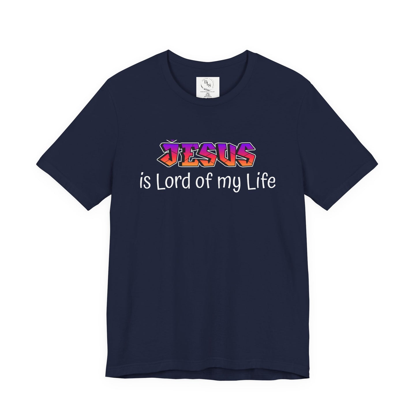 Jesus is my Lord Short Sleeve Tee