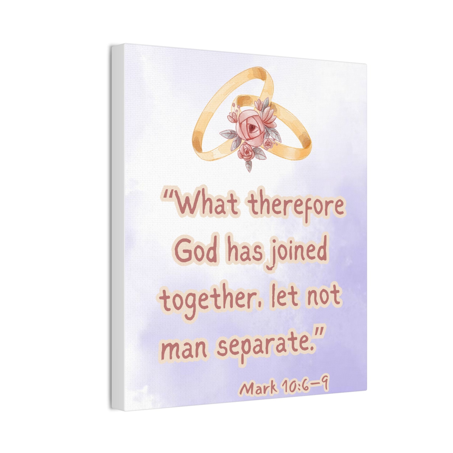 Wedding Scripture Canvas – "What therefore God has joined together" (Mark 10:6–9)