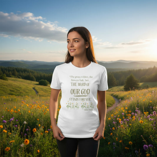 The word of our God stands forever