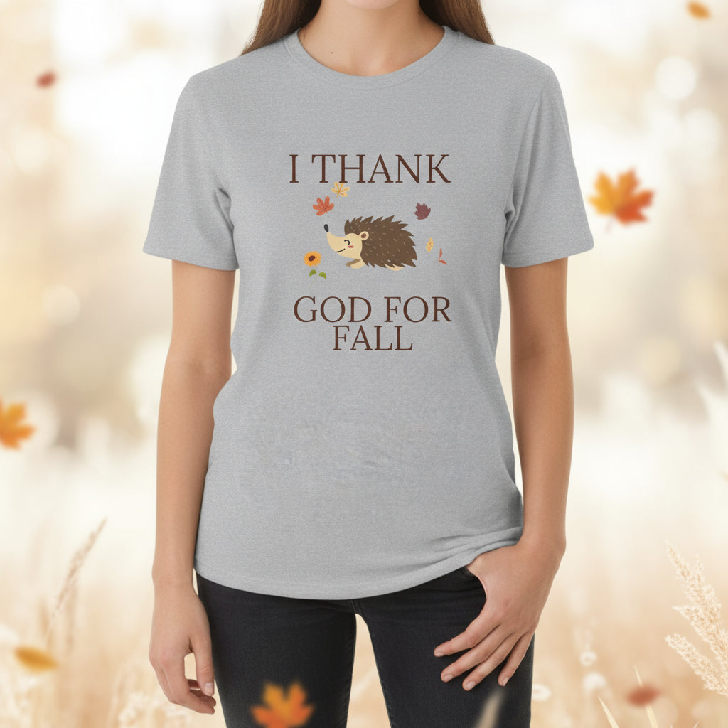 Unisex Fall Hedgehog T-Shirt | I Thank God for Fall | Autumn Apparel, Cute T-Shirt, Gift for Nature Lovers, Seasonal Fashion