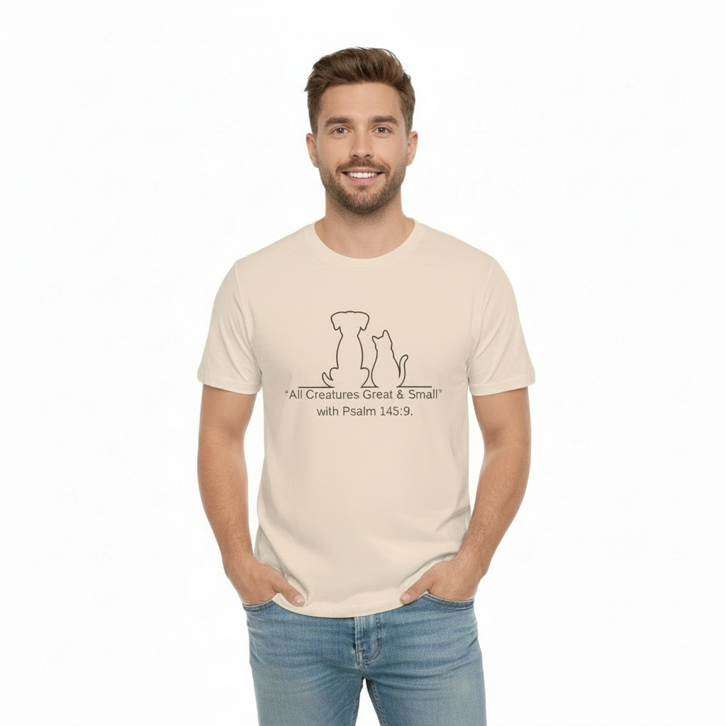 Pets & Faith Unisex Tee - All Creatures Great & Small, Cat & Dog T-Shirt, Animal Lovers Shirt, Bible Verse Tee, Christian Gift