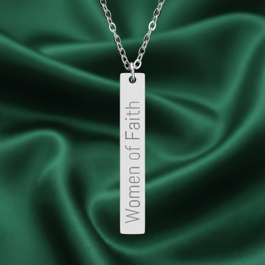 Engraved Vertical Bar Necklace - Women of Faith | Inspirational Jewelry for Empowerment