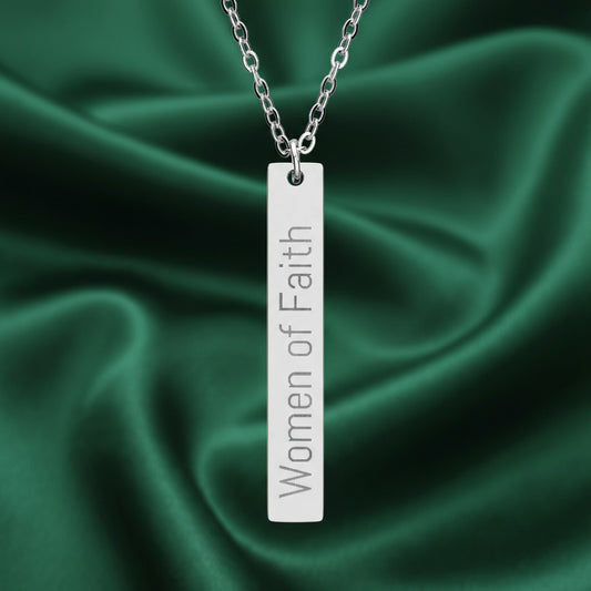Engraved Vertical Bar Necklace - Women of Faith | Inspirational Jewelry for Empowerment