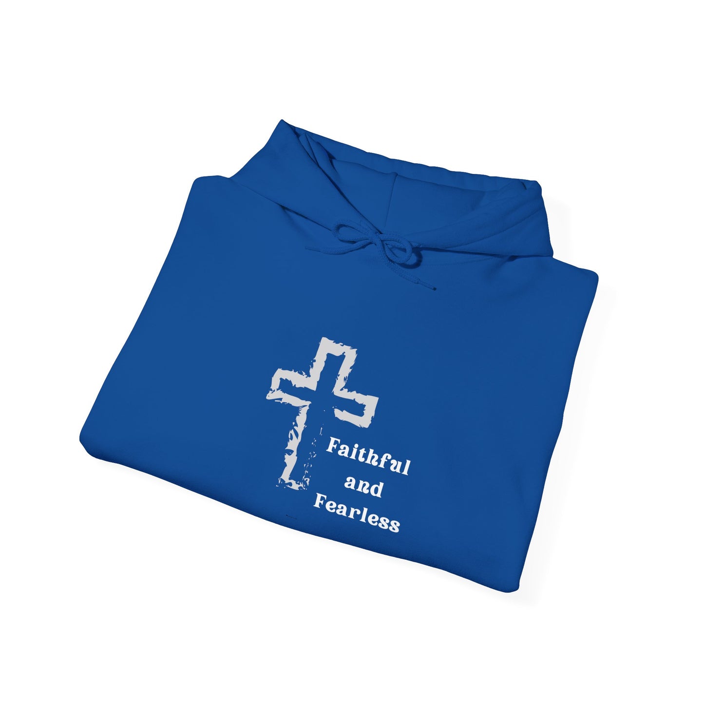 Faithful and Fearless Hoodie™ Hooded Sweatshirt