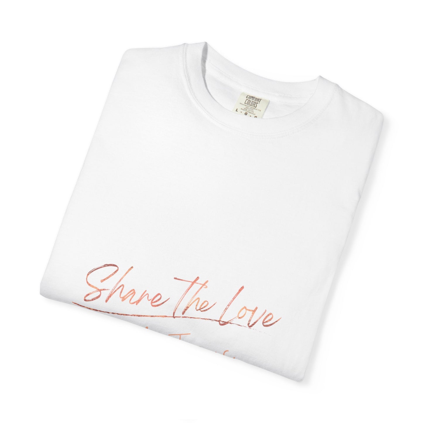 Share the Love of Jesus T shirt