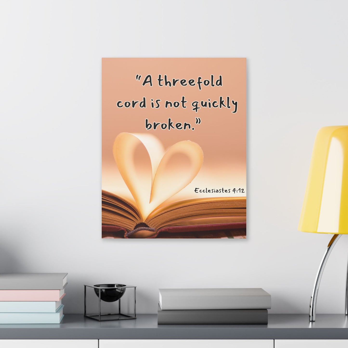 Ecclesiastes 4:12 Canvas - “A Threefold Cord Is Not Quickly Broken” Inspirational Wall Art