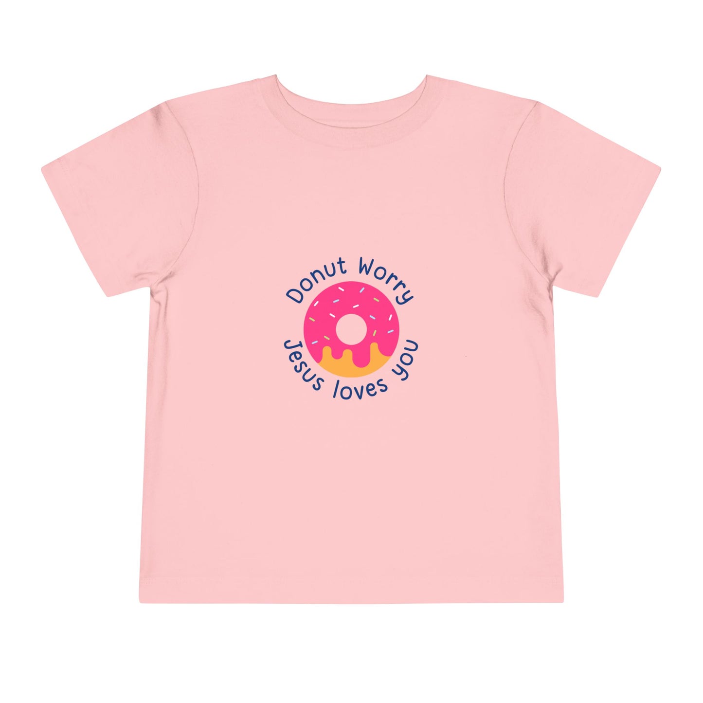Donut Worry Jesus Loves You Toddler T shirt