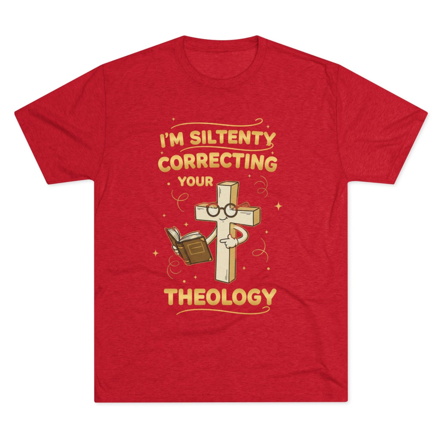 Theology T-Shirt — "I'm Silently Correcting Your Theology" Christian Tee