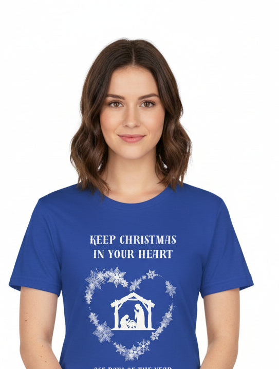 Keep Christmas in your Heart 365 Days a Year.  Jersey Short Sleeve Tee