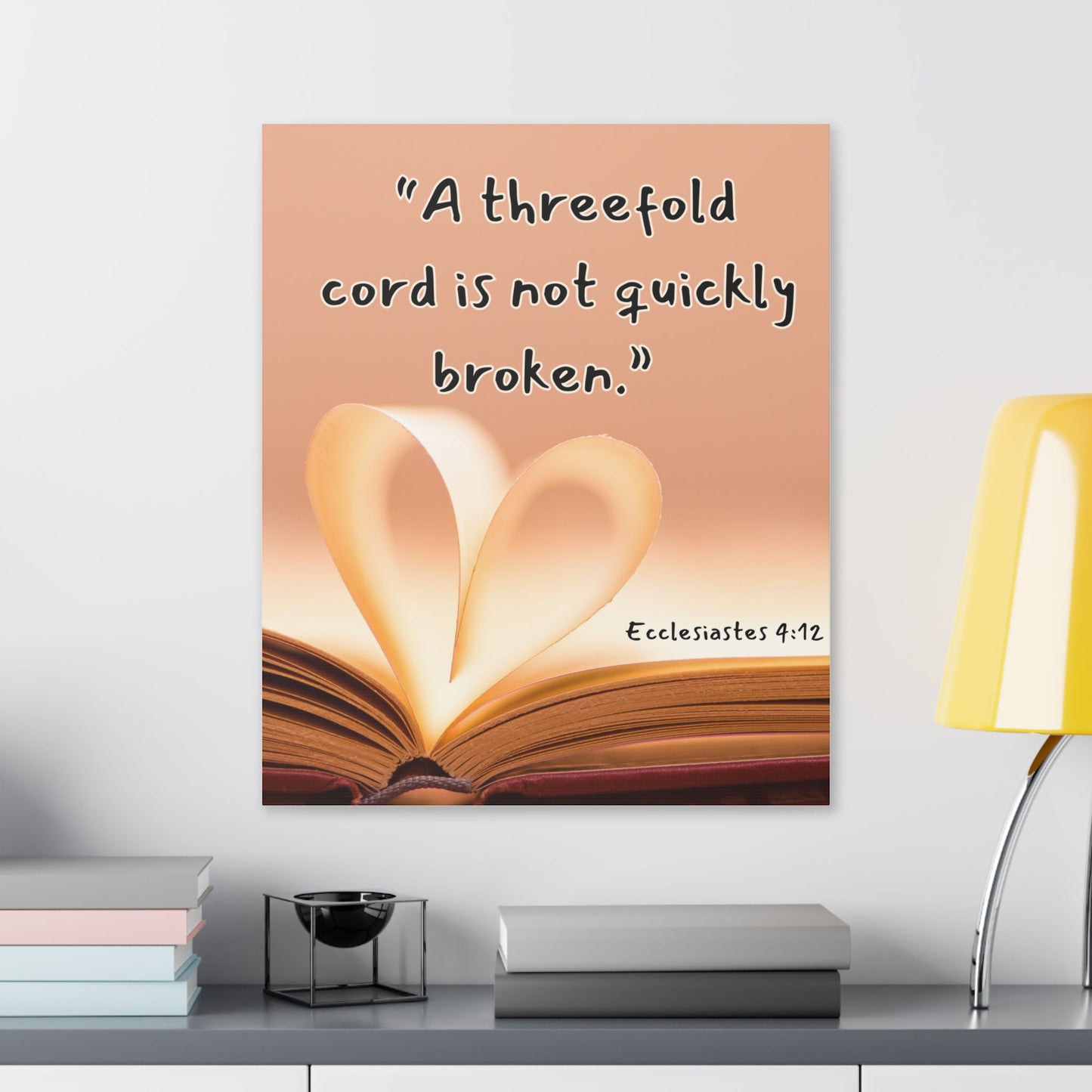 Ecclesiastes 4:12 Canvas - “A Threefold Cord Is Not Quickly Broken” Inspirational Wall Art