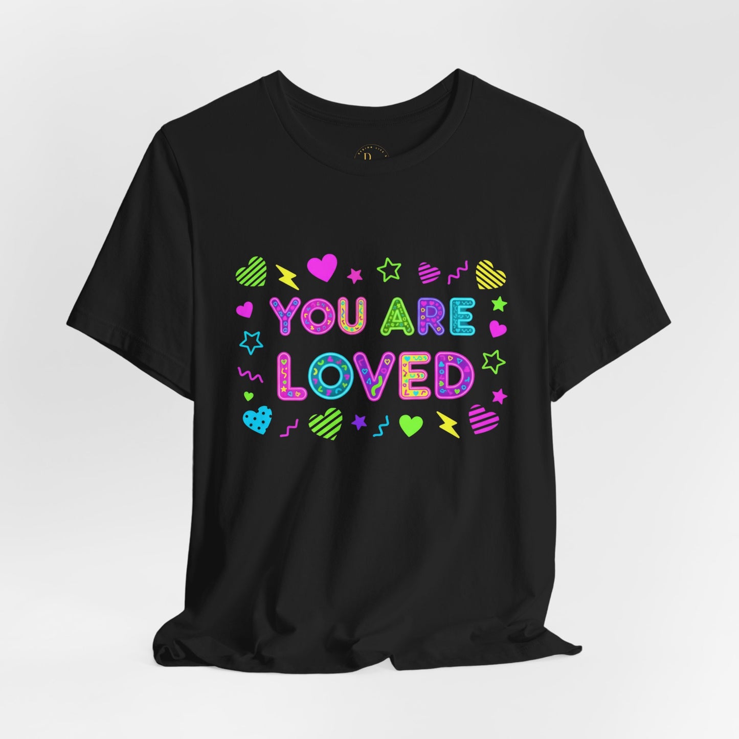 You Are Loved Graphic Tee — Colorful Heart & Stars Positive Message T-Shirt