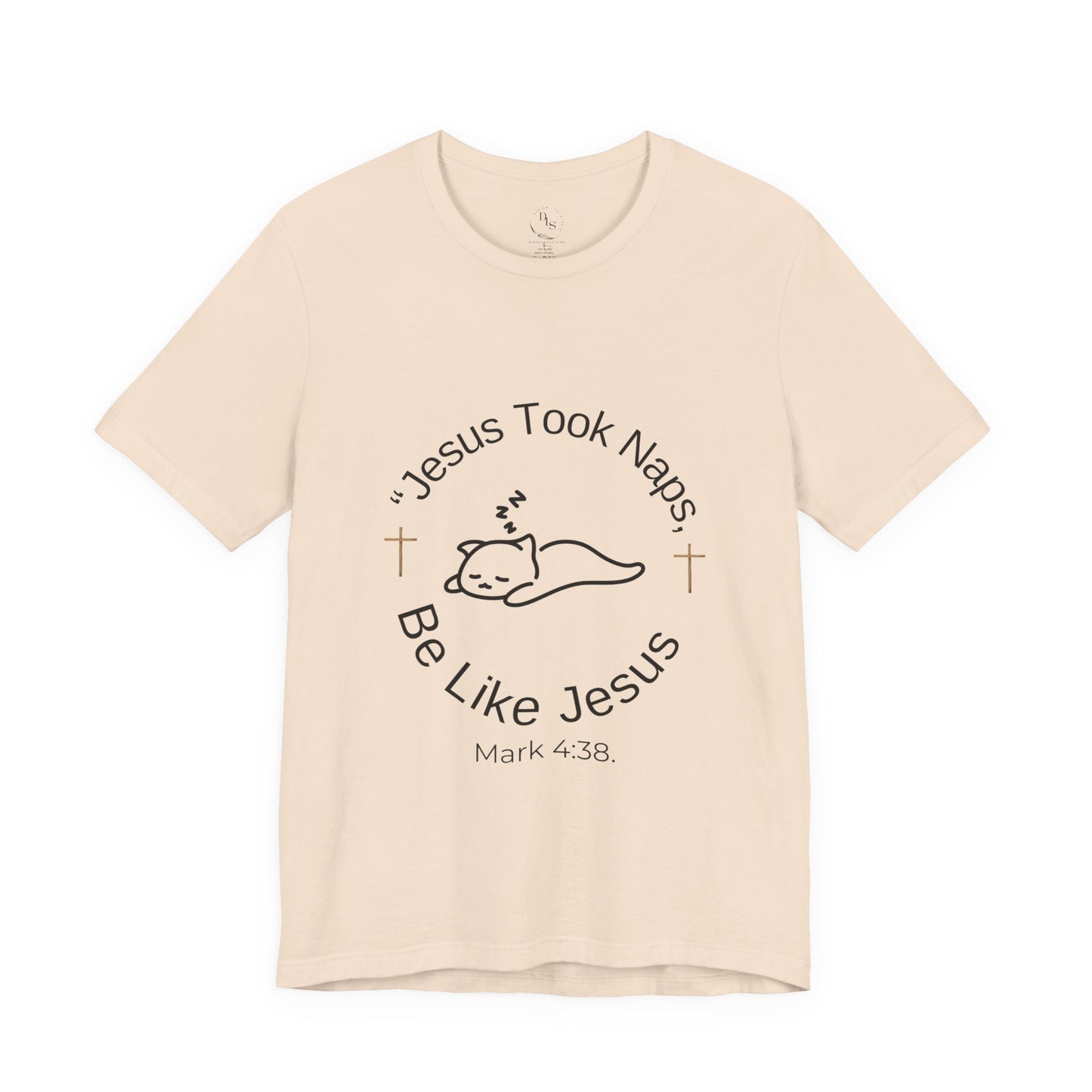 Jesus took naps be like Jesus humerous t shirt