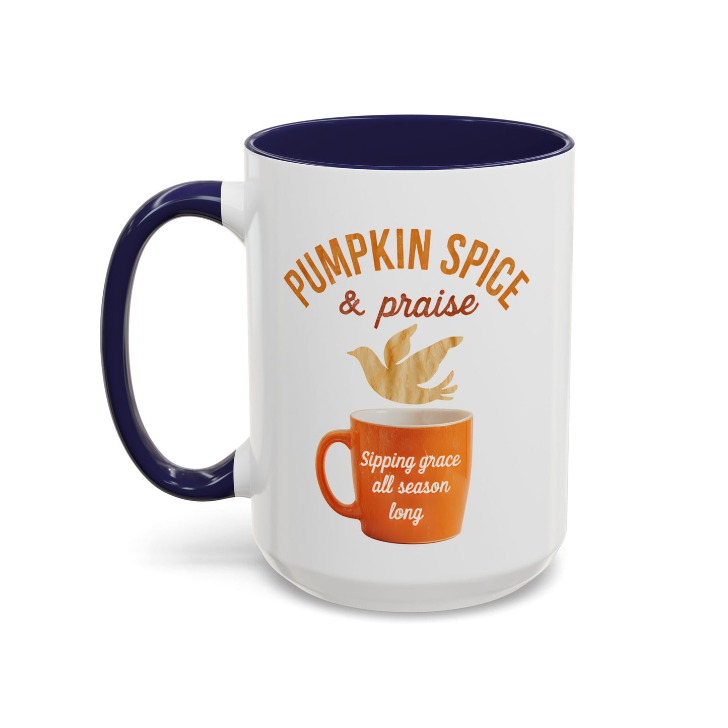 “Pumpkin Spice & Praise” fall comfort coffee cup. Give God all the praise well you enjoy your pumpkin spice.