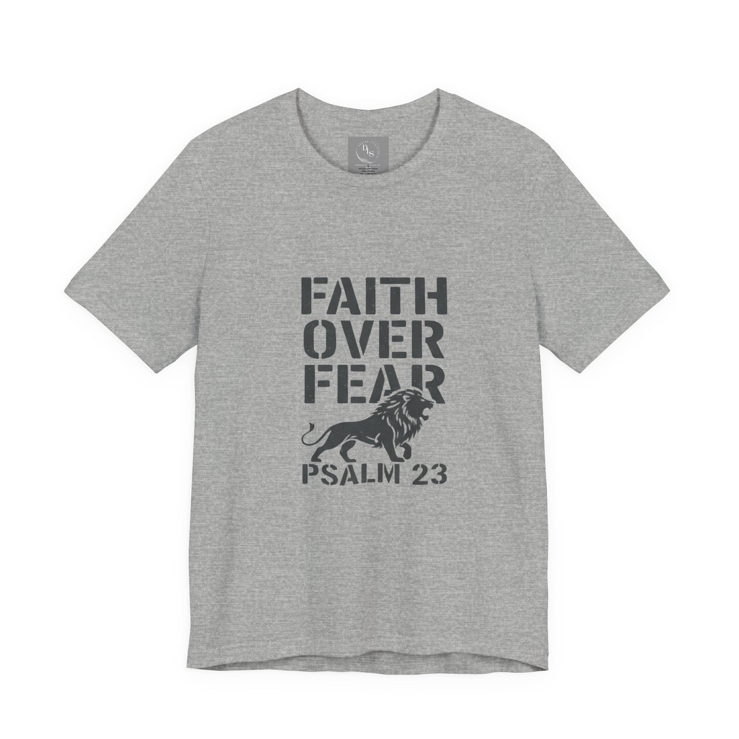 Faith Over Fear Short Sleeve Tee - Psalm 23